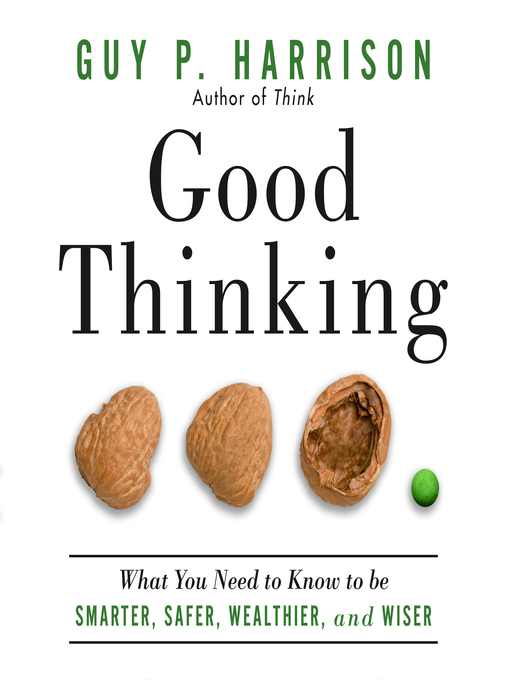 Title details for Good Thinking by Guy P. Harrison - Wait list